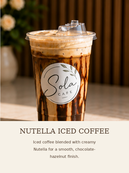 Nutella Iced Coffee at Sola Cafe and Deli